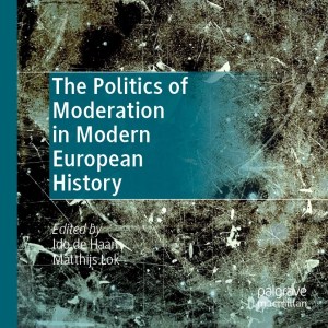 Taming the Evil Passions: Moderation in the International Relations by Beatrice de Graaf